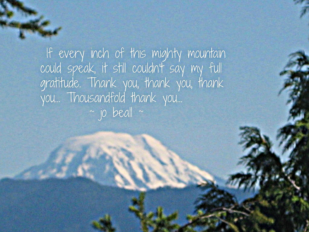 Named January Jewels 22  Mt Rainier July B'day Pilgrimage 034 Gratitude